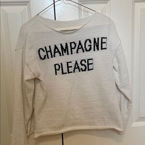 White Sweater with 'Champagne Please' Text